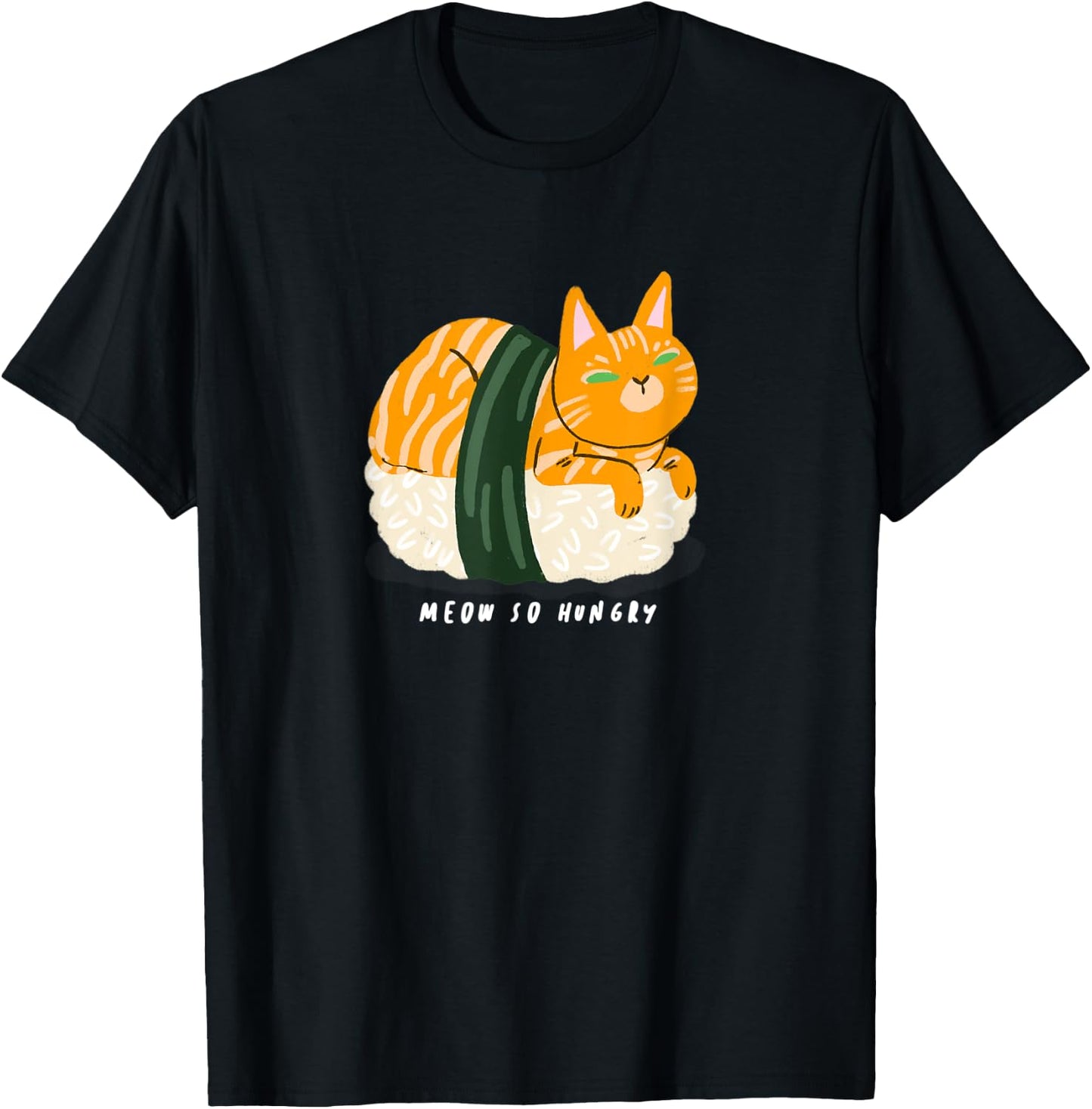 Meow So Hungry Kawaii Cat on Sushi Japanese Cute Cat Women T-Shirt - T-Shirt | Black