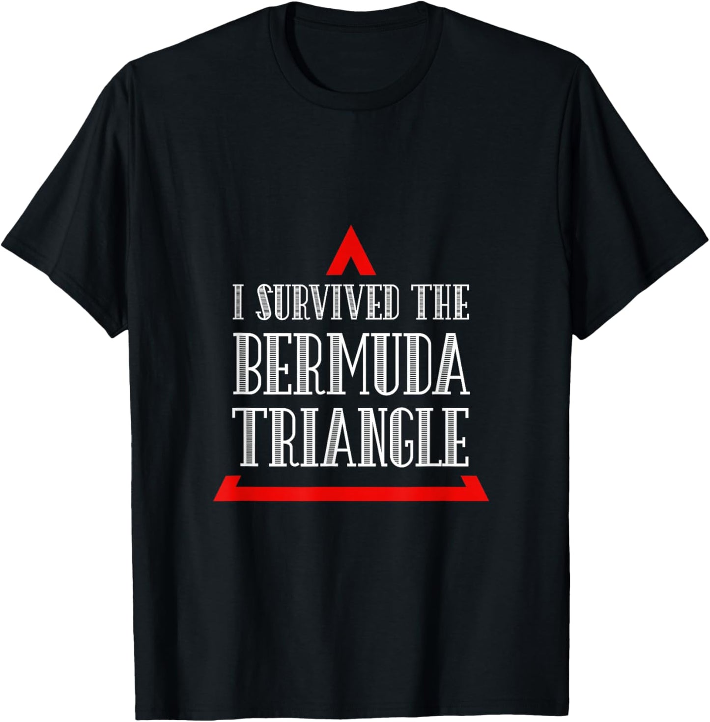 I Survived The Bermuda Triangle Ocean Triangle T-Shirt - T-Shirt | Black