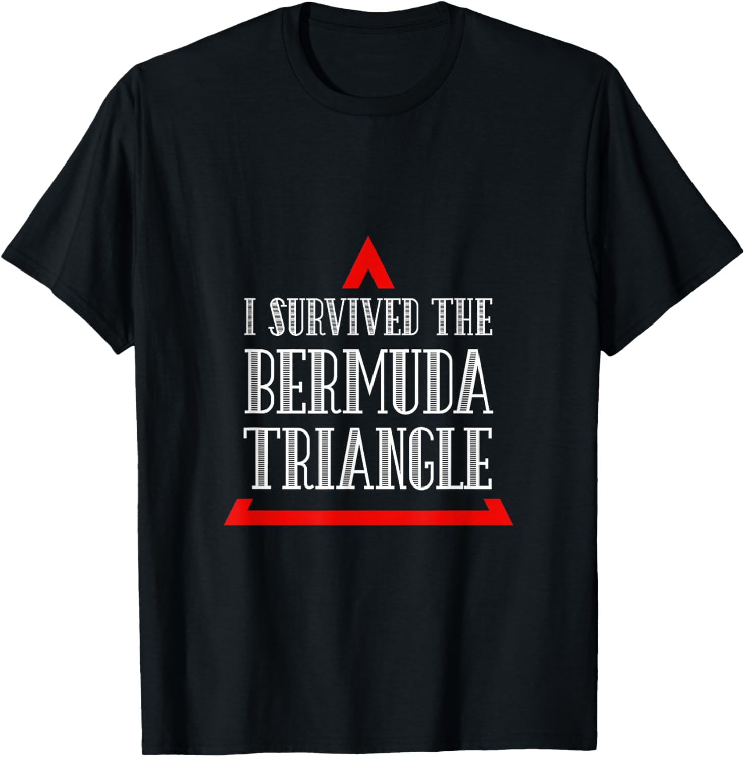 I Survived The Bermuda Triangle Ocean Triangle T-Shirt - T-Shirt | Black