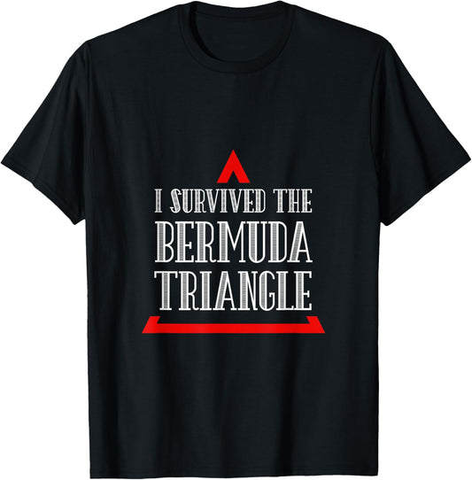I Survived The Bermuda Triangle Ocean Triangle T-Shirt - T-Shirt | Black