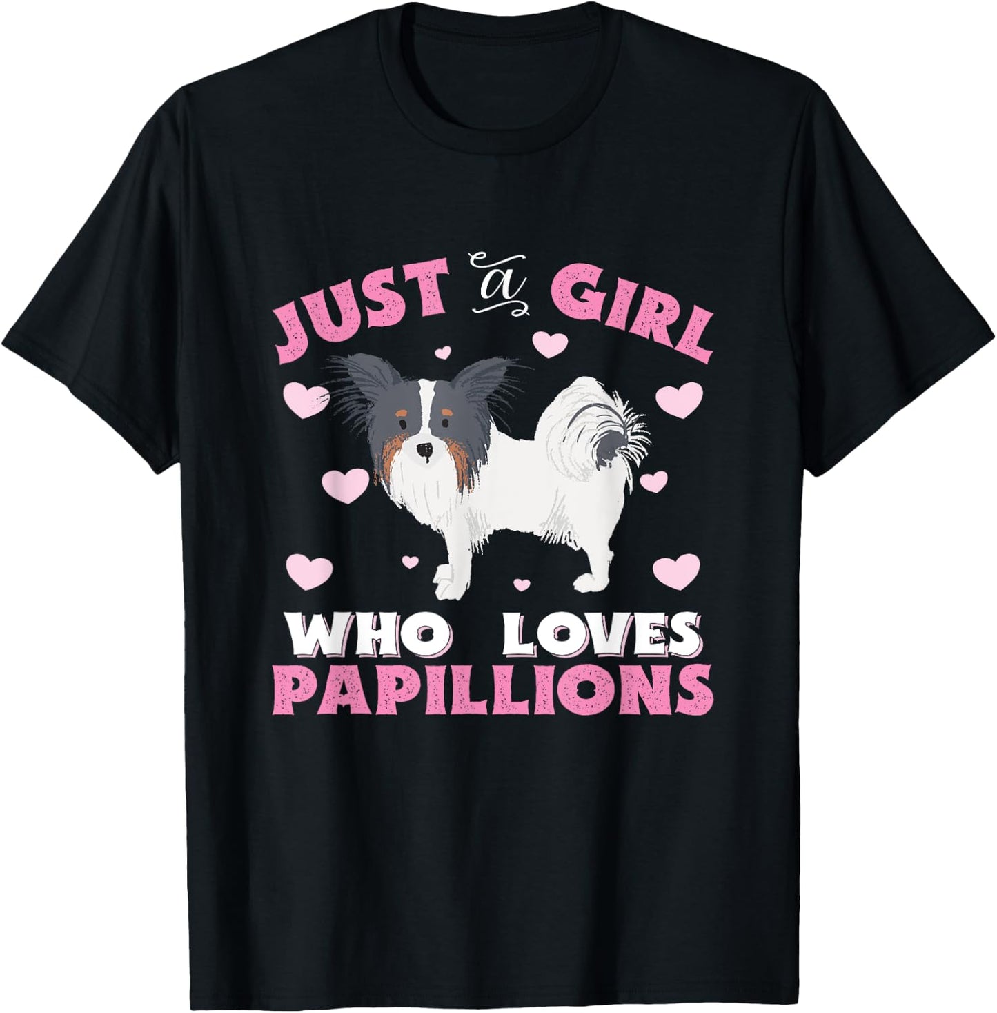 Papillion Just A Girl Who Loves Papillions Gift T-Shirt - T-Shirt | Black