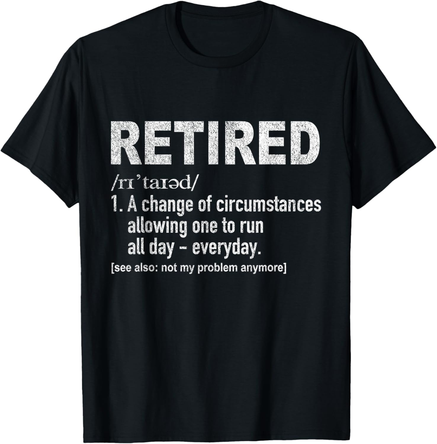 Funny Retired Definition Retirement Plan Running Retro T-Shirt - T-Shirt | Black