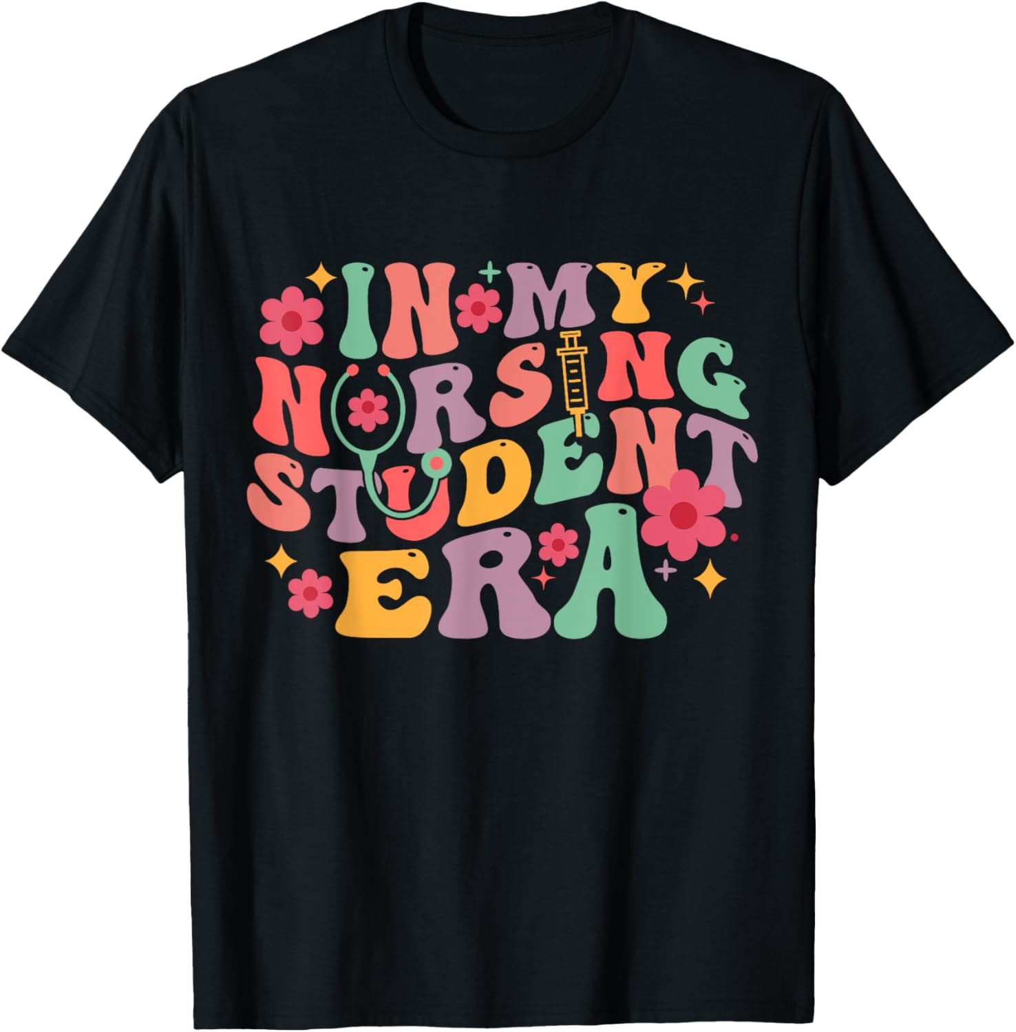 In My Nursing Student Era School Nurse Future In Progress T-Shirt - T-Shirt | Black