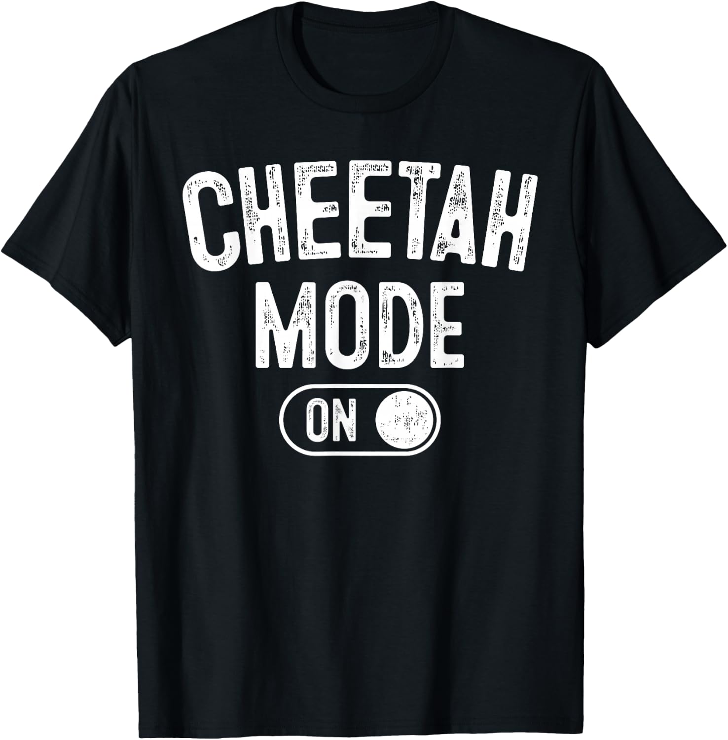 Cheetah Mode On Costume Funny Safari Gift T-Shirt - T-Shirt | Black