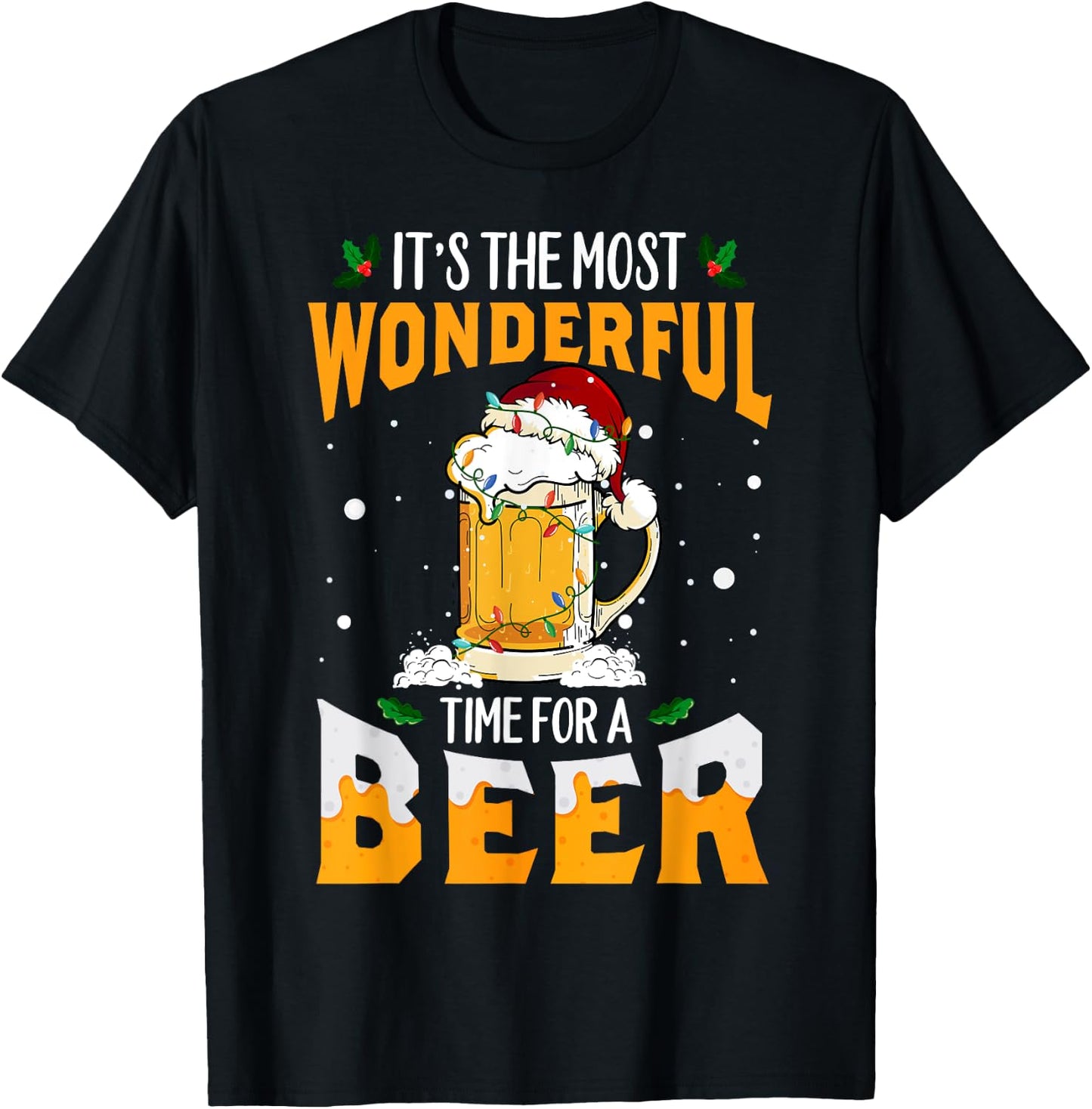 Its The Most Wonderful Time For A Beer Christmas Santa Light T-Shirt - T-Shirt | Black