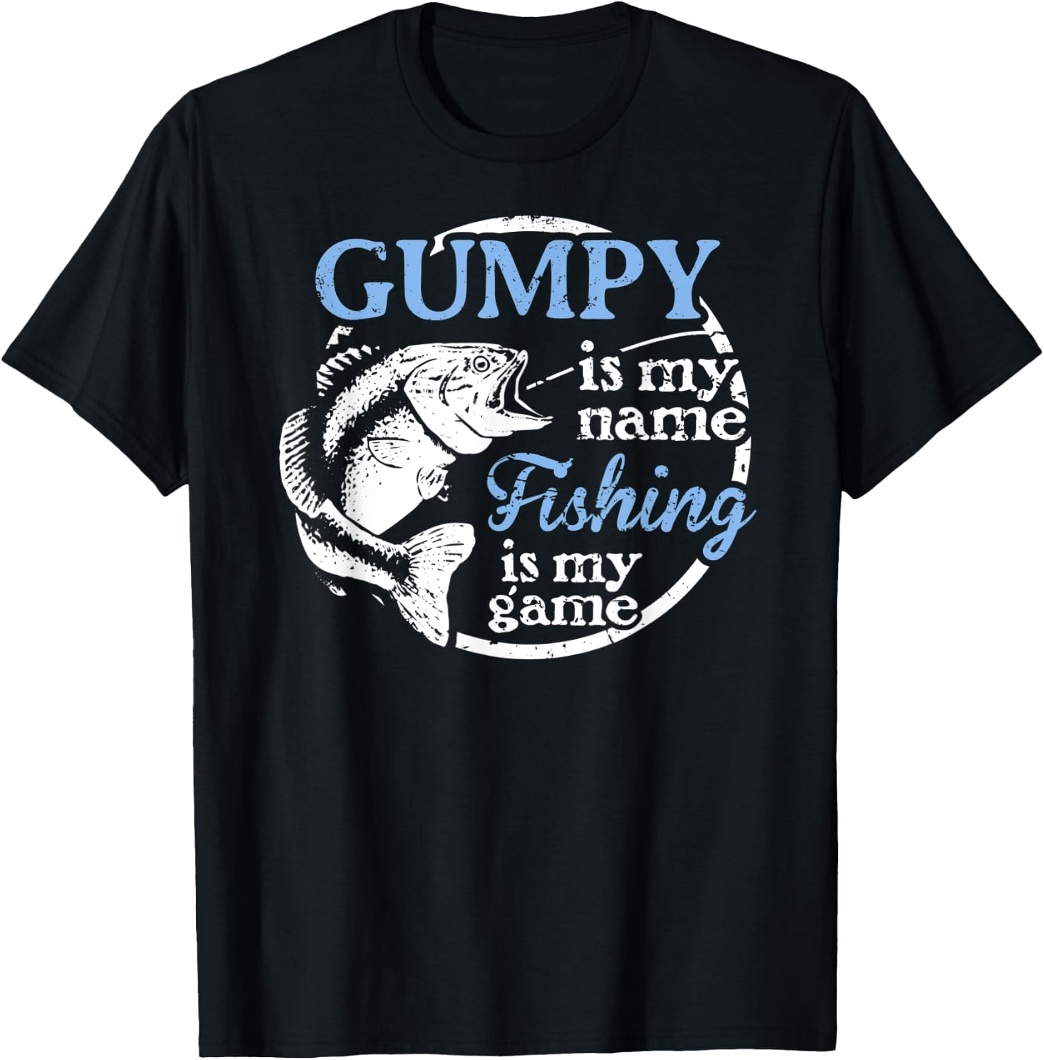 Gumpy Fishing Shirt Fathers Day Gift from Son T-Shirt - T-Shirt | Black