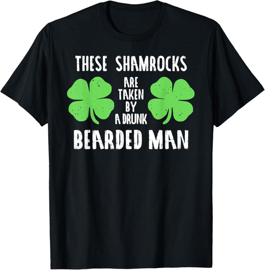 These Shamrocks Are Taken Shirt Irish Drinking Women T-Shirt - T-Shirt | Black