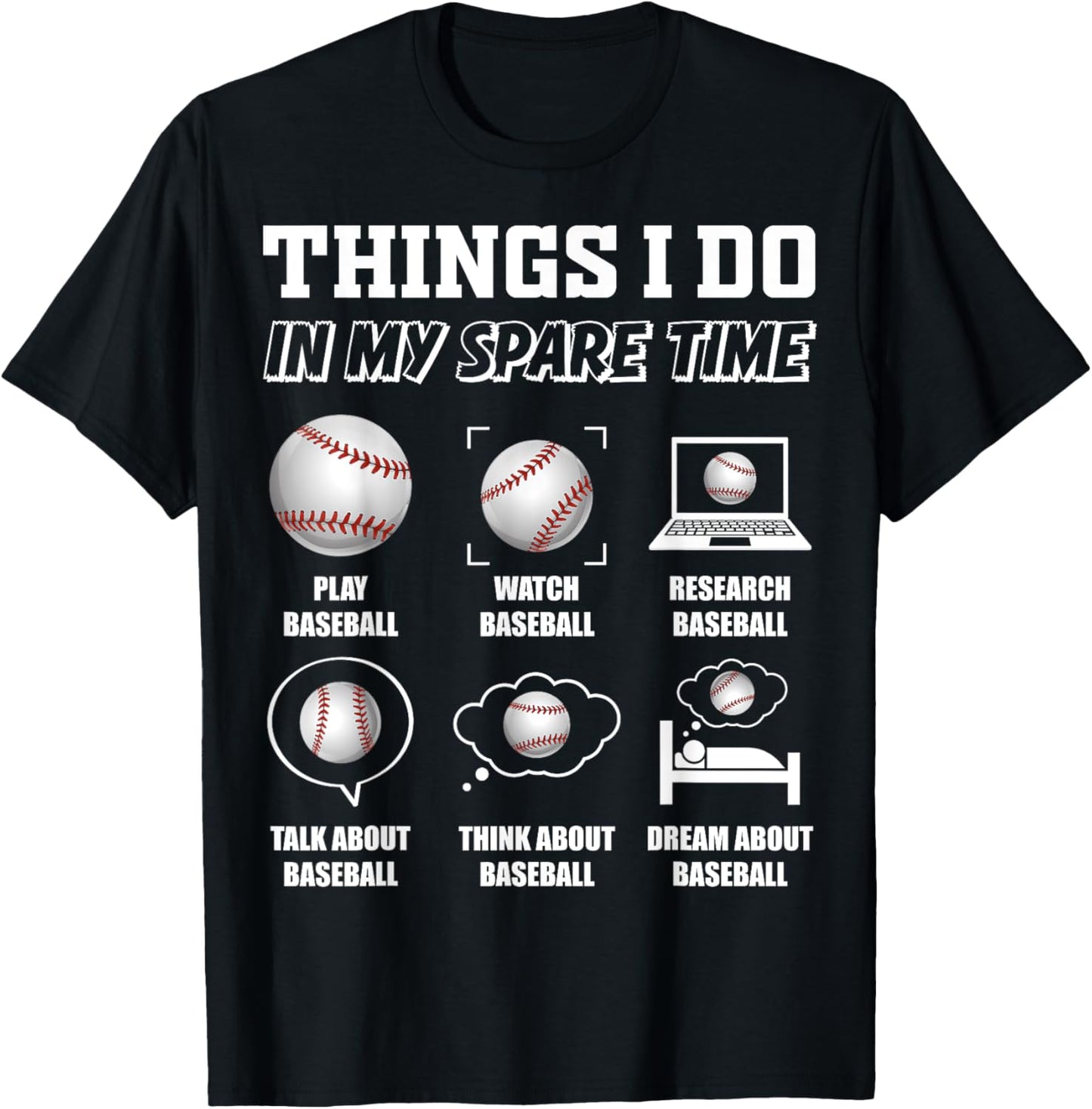 Things I do In My Spare Time Funny Baseball Lover T-Shirt - T-Shirt | Black