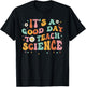 Its A Good Day To Teach Science Earth Funny Science Teacher Women Kids T-Shirt - T-Shirt | Black