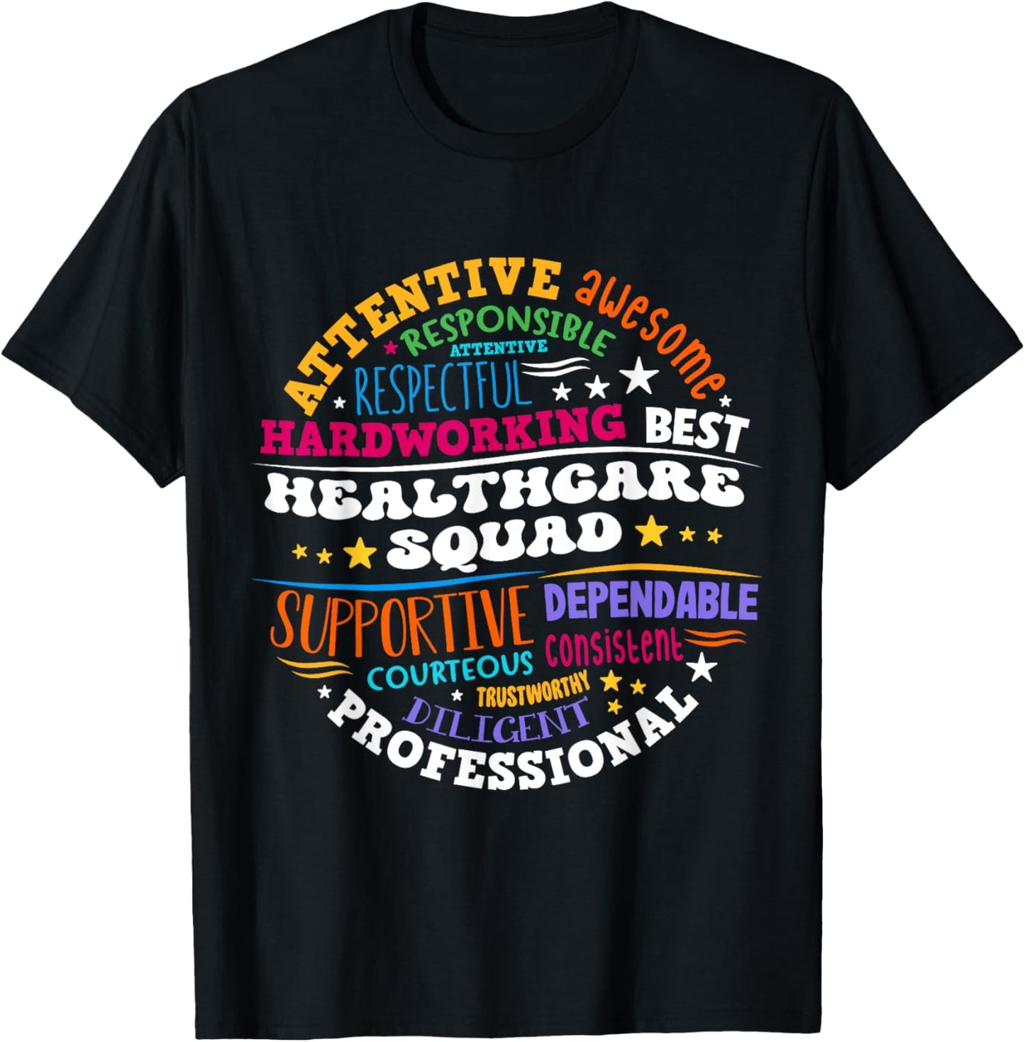 Healthcare Squad Worker Life Health Care Appreciation T-Shirt - T-Shirt | Black