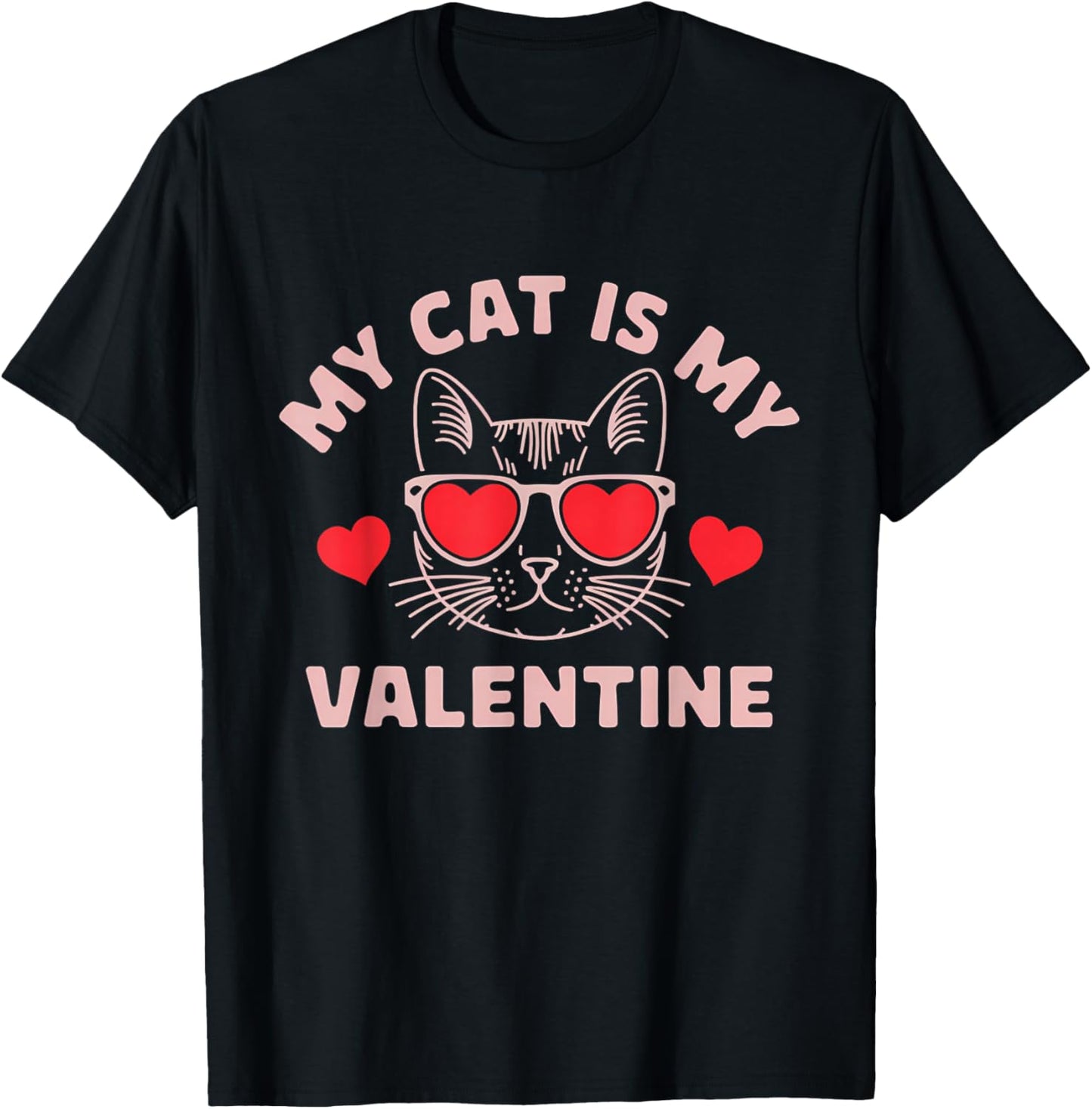 My Cat Is My Valentine Cute Cat Lover Hearts Valentine's Day T-Shirt - T-Shirt | Black