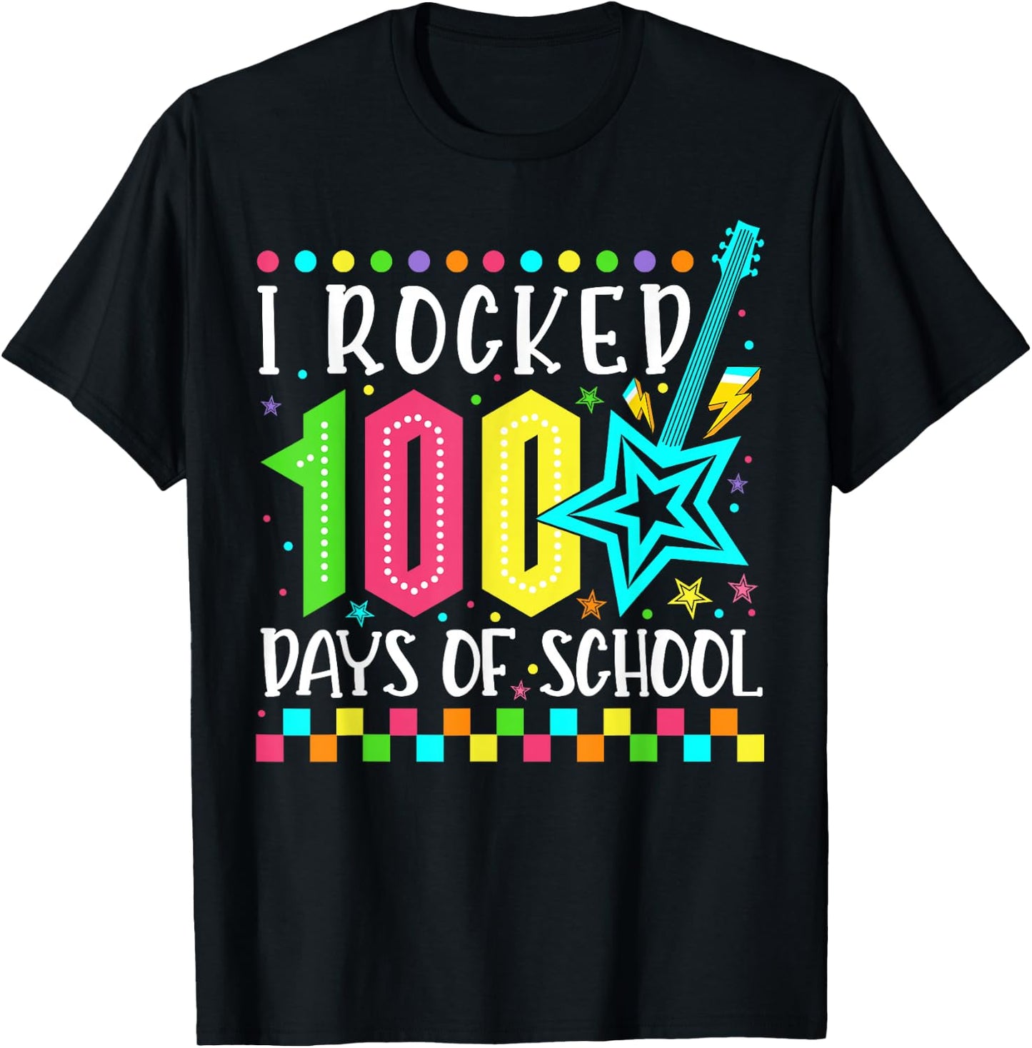 I Rocked 100 Days Of School Happy 100th Day Teacher Kids T-Shirt - T-Shirt | Black