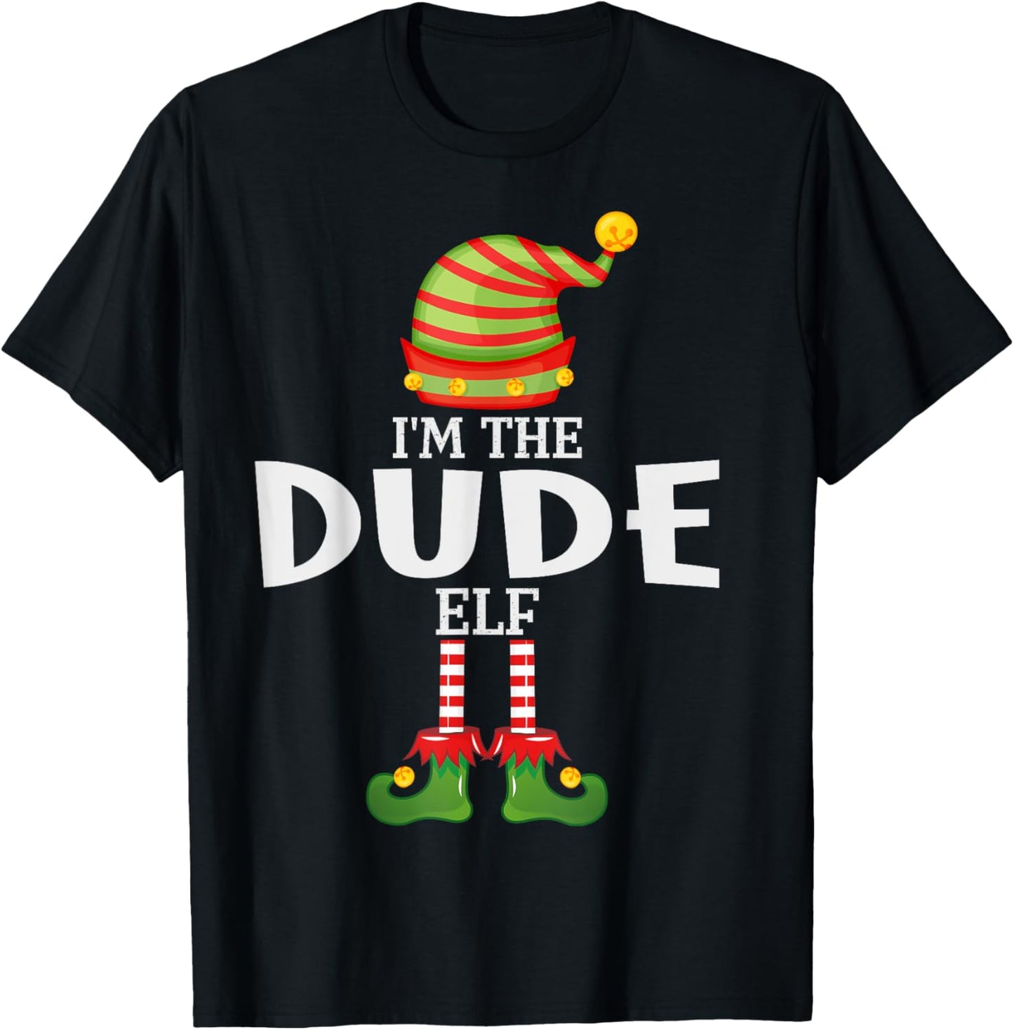 I'm The Dude Elf Christmas Matching Pajama T-Shirt - T-Shirt | Black