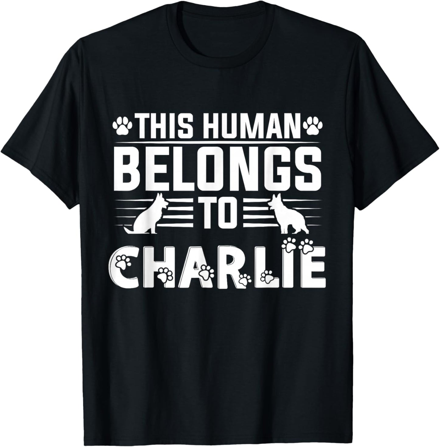 Dog Name Charlie Personalised Gift This Human Belongs To a T-Shirt - T-Shirt | Black