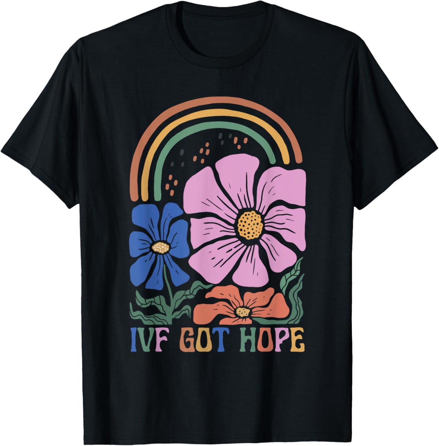 Retro IVF Got Hope Inspiration IVF Mom Fertility Surrogate T-Shirt - T-Shirt | Black