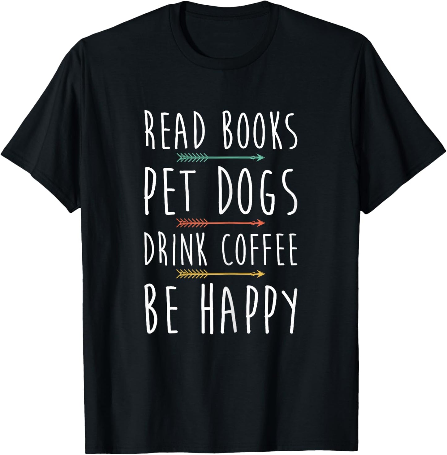Read Books Pet Dogs Drink Coffee Lover Funny Dog Mom T-Shirt - T-Shirt | Black