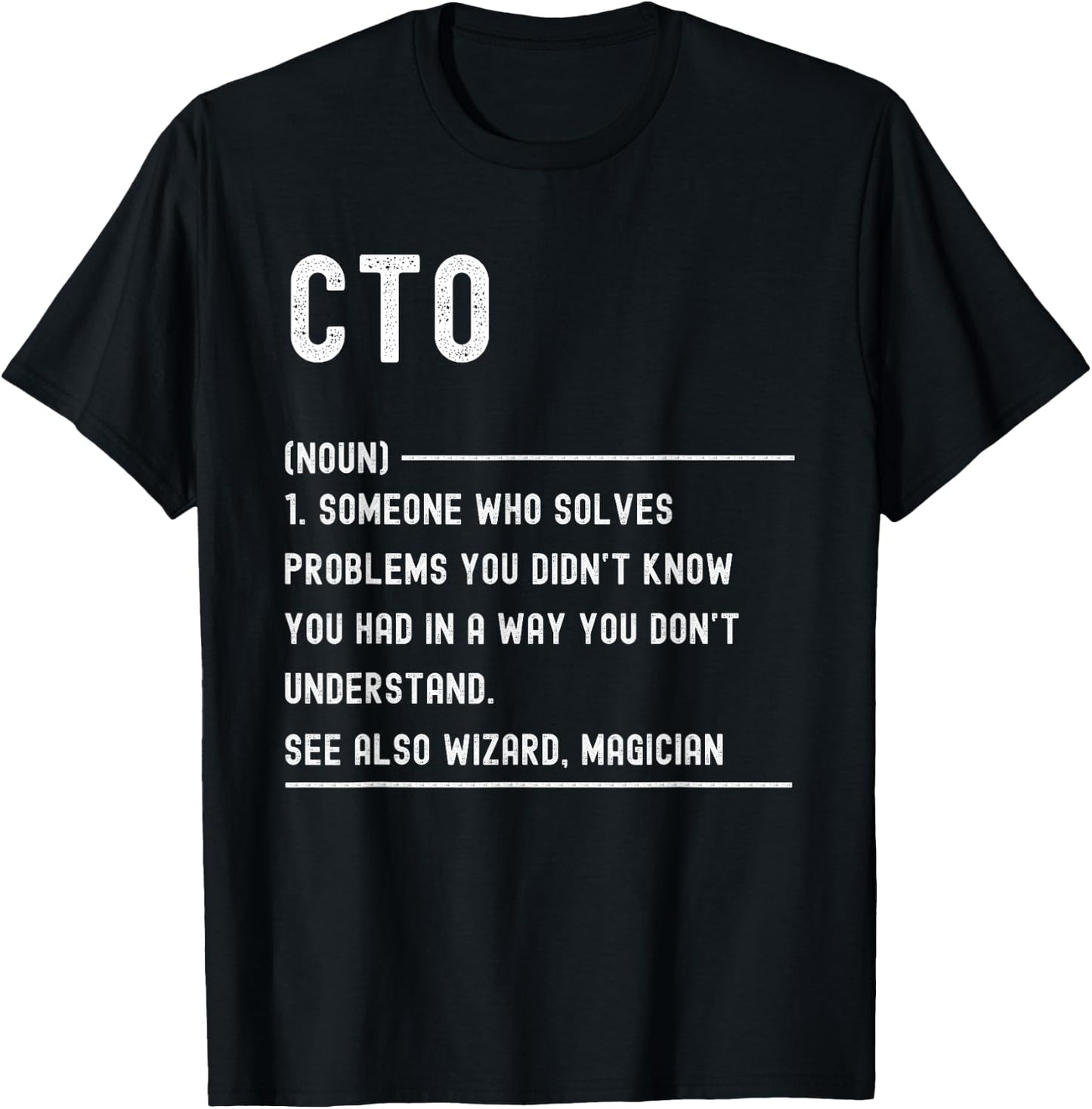 Cto Definition Shirts Funny Job Title T-Shirt - T-Shirt | Black