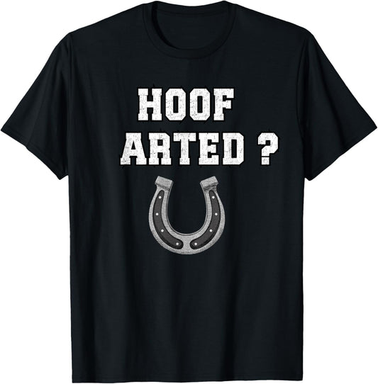 Hoof Arted Funny Puns - Who Farted with Horseshoe Dad Joke T-Shirt - T-Shirt | Black