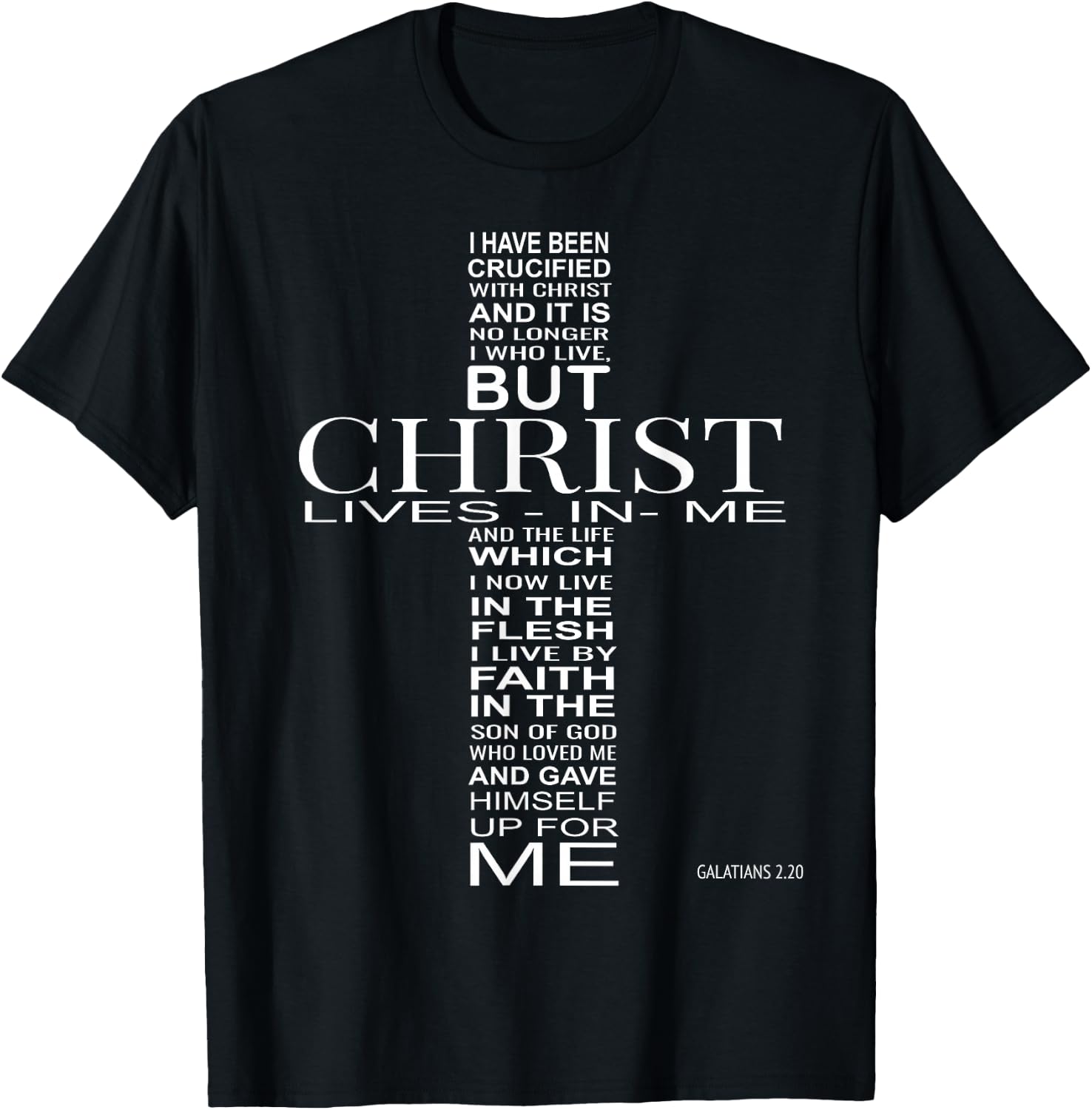 I Have Been Crucified With Christ Galatians 2:20 Christian T-Shirt - T-Shirt | Black