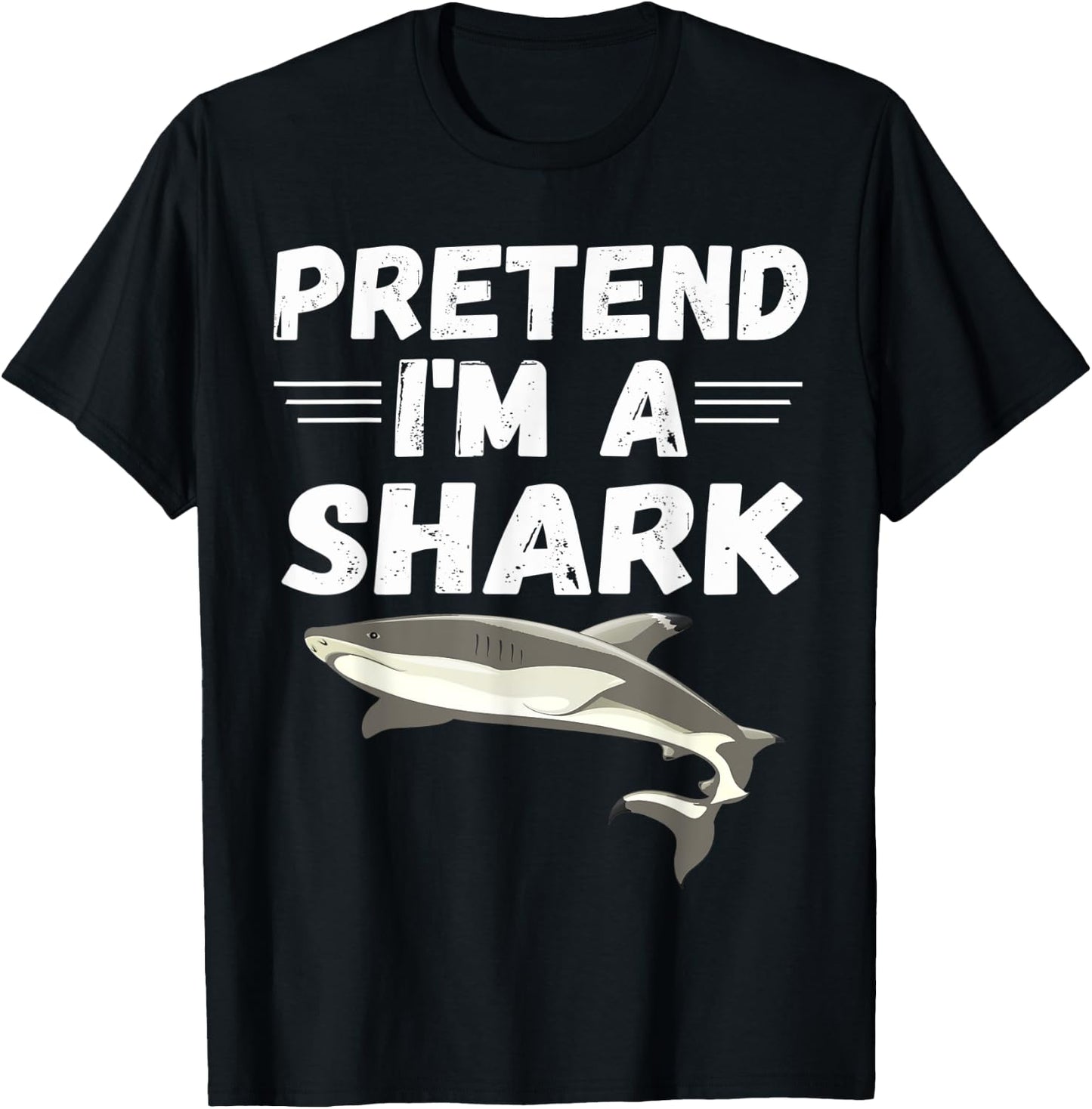 Pretend I'm A Shark Shirt Cute Costume Gifts T-Shirt - T-Shirt | Black
