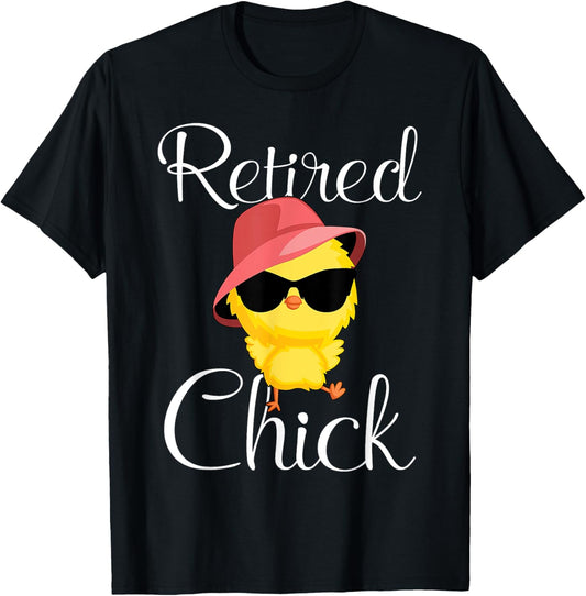 Retired Chick Retirement Plan Cool Chick Funny Chicken Lover T-Shirt - T-Shirt | Black