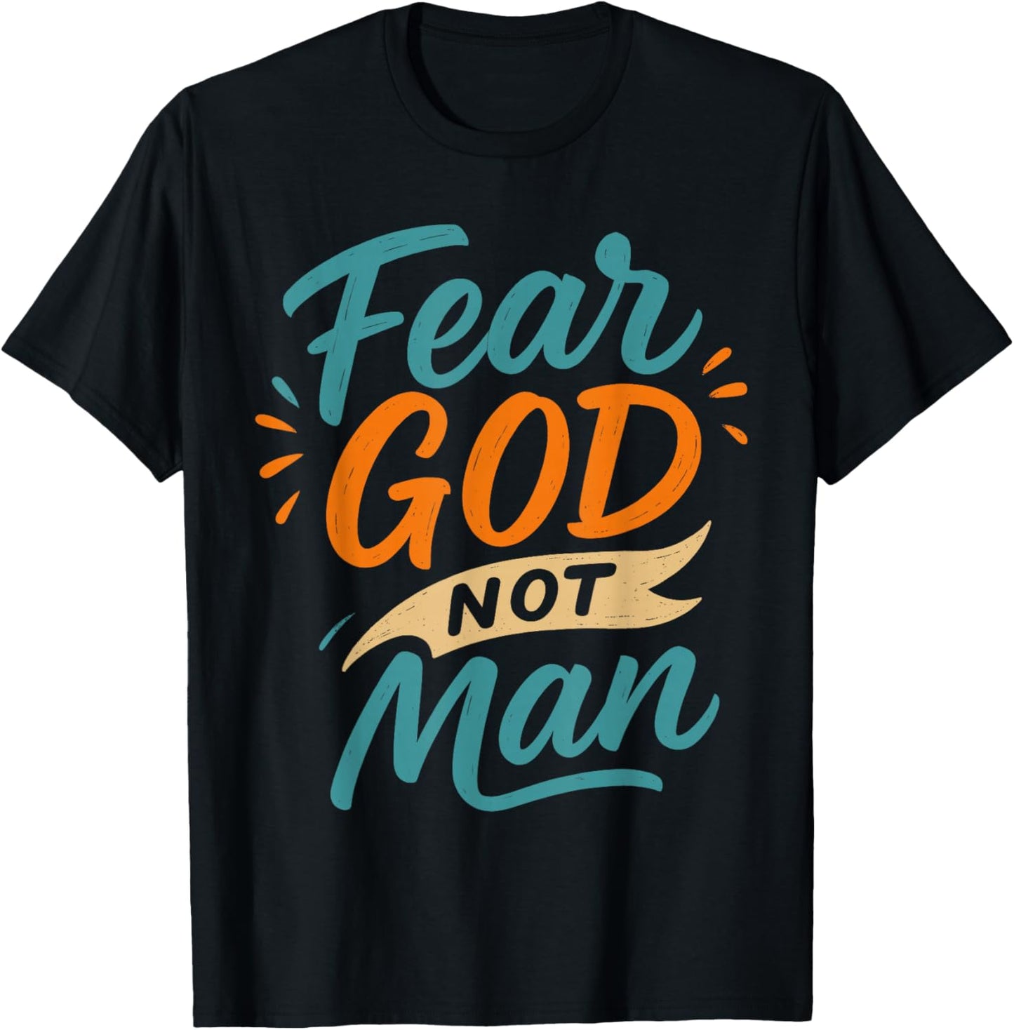 Fear God Not Man Matthew 10:26 - Vintage Christian Faith T-Shirt - T-Shirt | Black