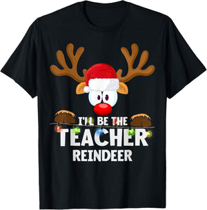 I'll Be The Teacher Reindeer Christmas T-Shirt - T-Shirt | Black
