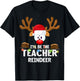 I'll Be The Teacher Reindeer Christmas T-Shirt - T-Shirt | Black