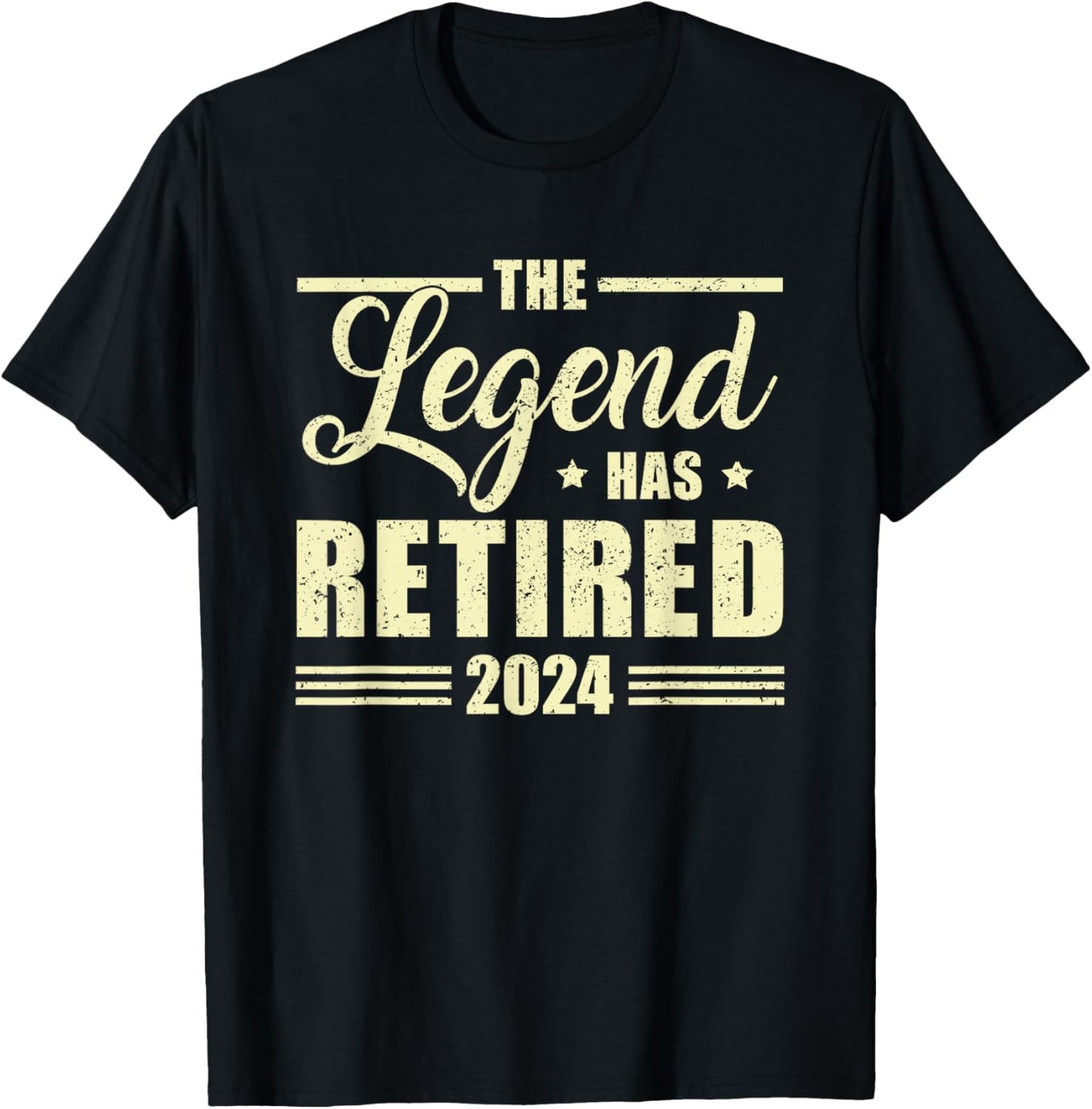 The Legend Has Retired 2024 Funny Retirement 2024 T-Shirt - T-Shirt | Black