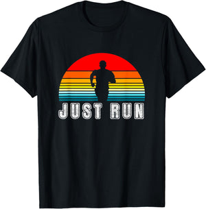 Just Run Running Runner T-Shirt - T-Shirt | Black