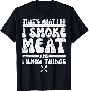 I Grill Meat And Know Things Bbq Barbecue Grilling Men Women T-Shirt - T-Shirt | Black