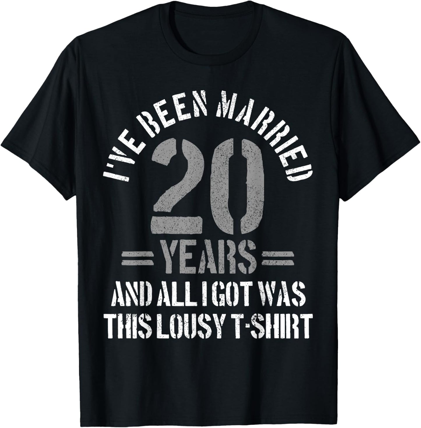 20th Wedding Anniversary Gift - Married 20 Years Funny T-Shirt - T-Shirt | Black