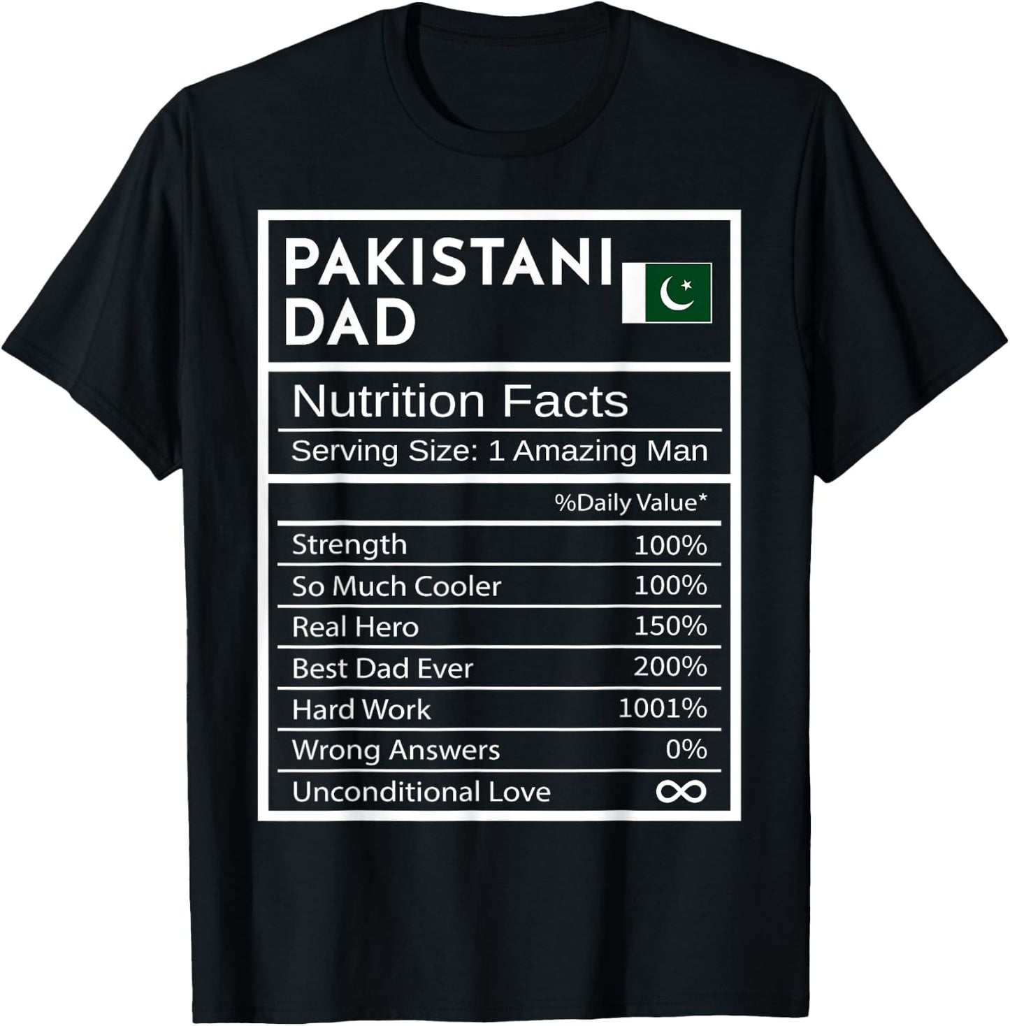 Pakistani Dad Nutrition Facts National Pride Gift Dad T-Shirt - T-Shirt | Black
