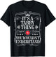 Tabby Name Its A Tabby Thing You Wouldn't Understand T-Shirt - T-Shirt | Black