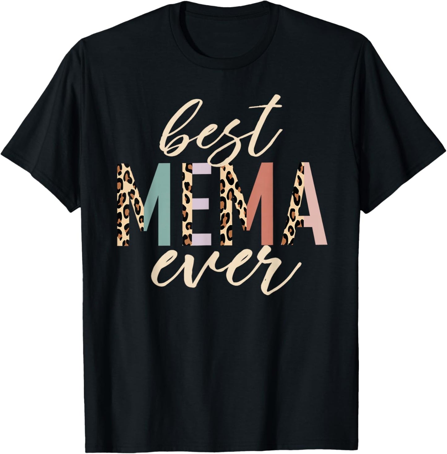 Best Mema Ever Gifts Leopard Print Mothers Day T-Shirt - T-Shirt | Black