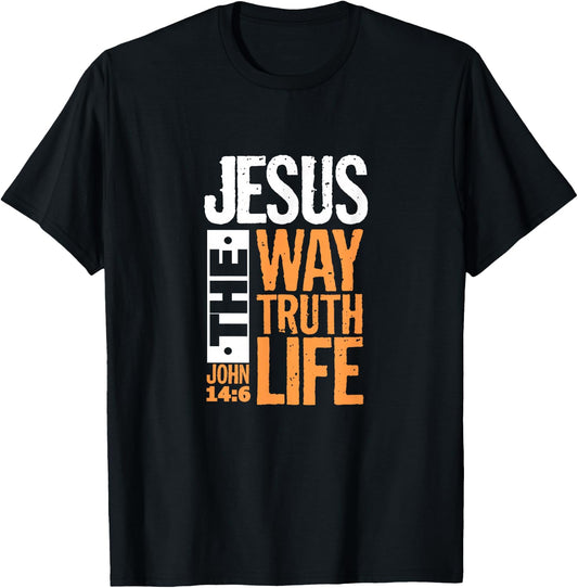 Jesus The Way Truth Life John 14:6 Christian Bible Verse T-Shirt - T-Shirt | Black