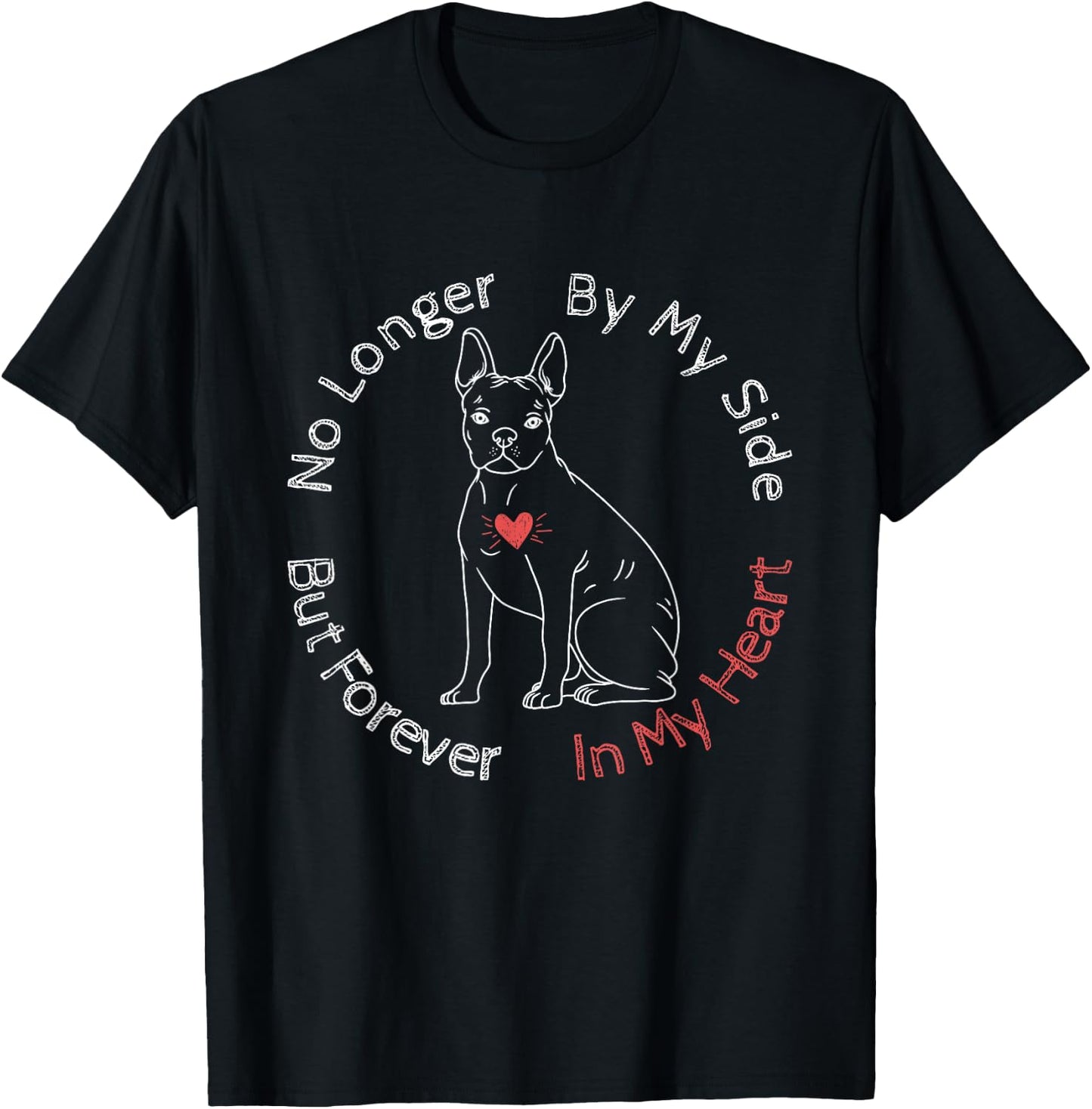 Memorial For The Loss Of A Beloved Boston Terrier T-Shirt - T-Shirt | Black
