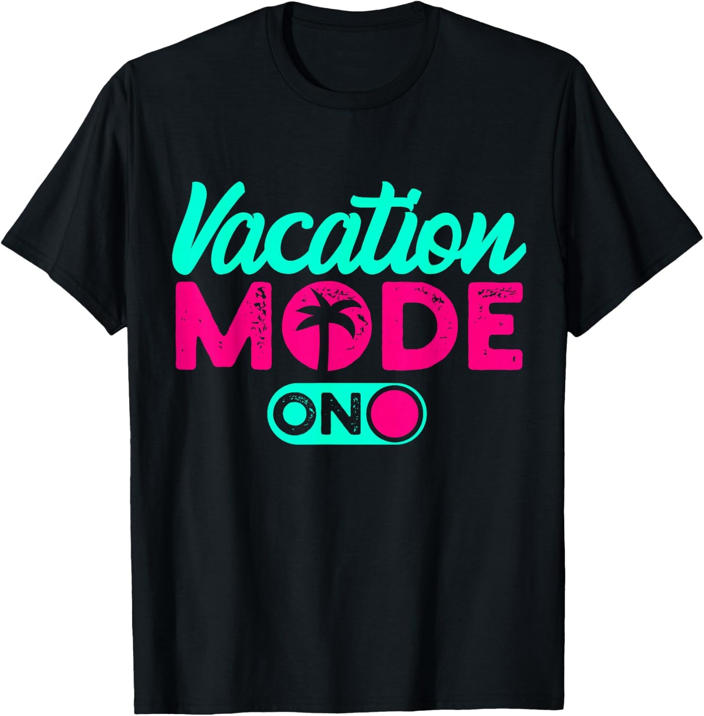 Vacation Mode Summer Vacation T-Shirt - T-Shirt | Black