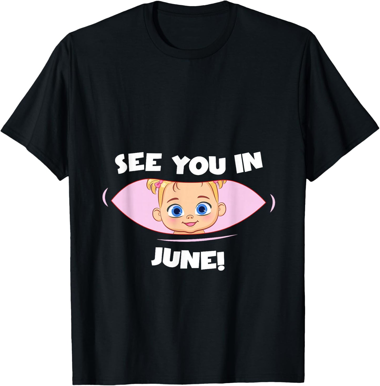 Pregnancy Mom Mother See you in June T-Shirt - T-Shirt | Black