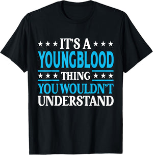 It's A Youngblood Thing Surname Family Last Name Youngblood T-Shirt - T-Shirt | Black
