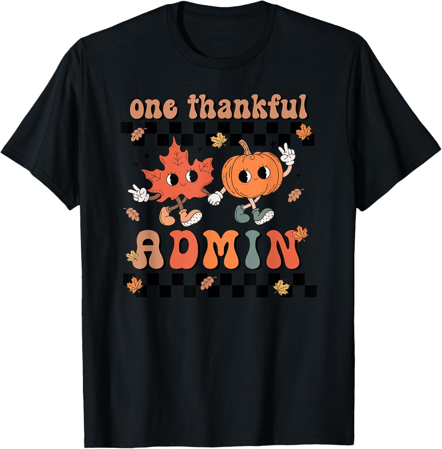 One Thankful Admin Thanksgiving Fall Retro Administrator T-Shirt - T-Shirt | Black