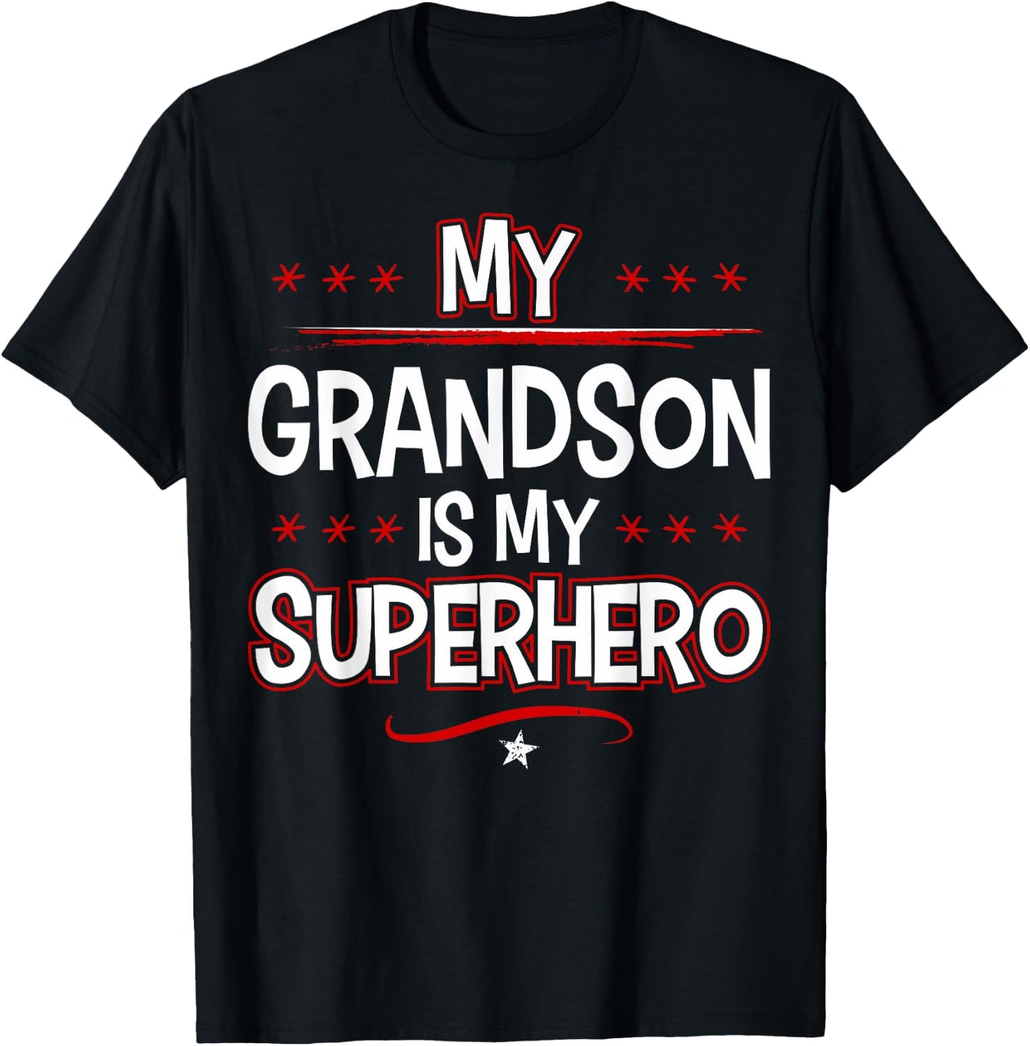 My Grandson is My Superhero T-Shirt - T-Shirt | Black