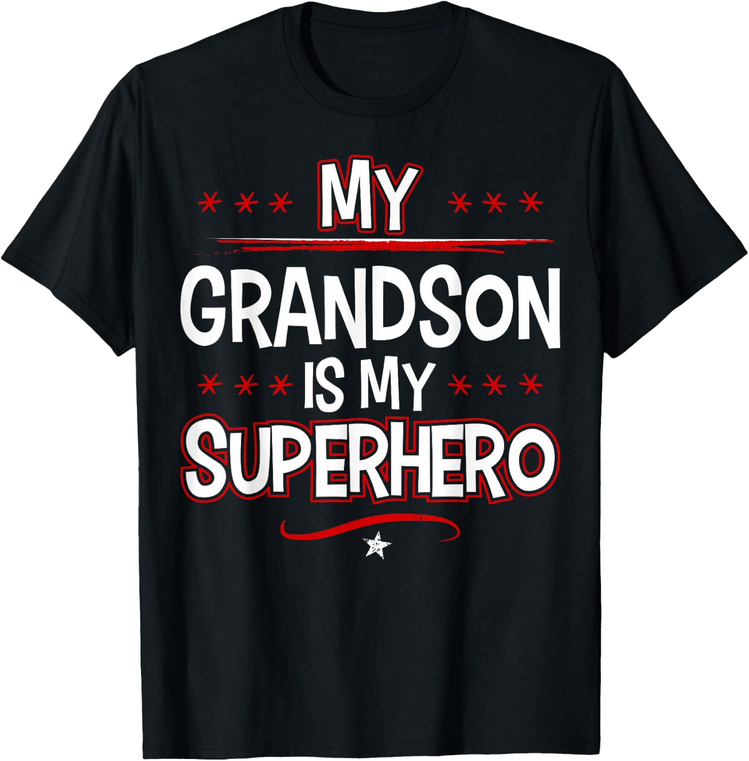 My Grandson is My Superhero T-Shirt - T-Shirt | Black