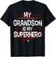 My Grandson is My Superhero T-Shirt - T-Shirt | Black