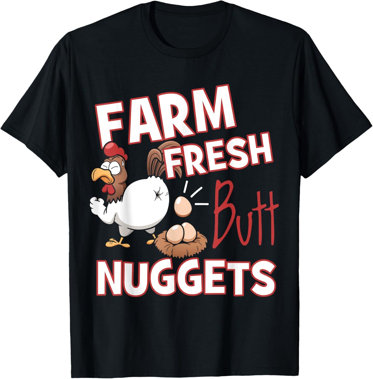 Funny Farm Fresh Butt Nuggets Chicken Love T-Shirt - T-Shirt | Black