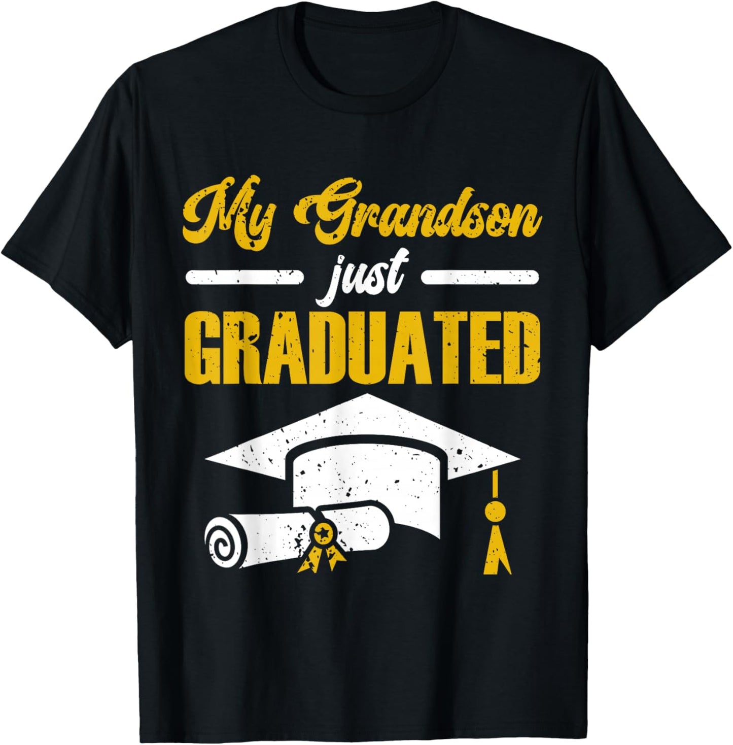 My Grandson Just Graduated Granny Grandma Of Graduate T-Shirt - T-Shirt | Black