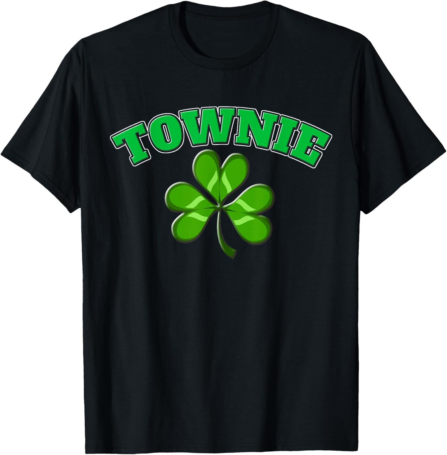 Townie with Clover a Southie Charlestown MA Chicago Hometown T-Shirt - T-Shirt | Black