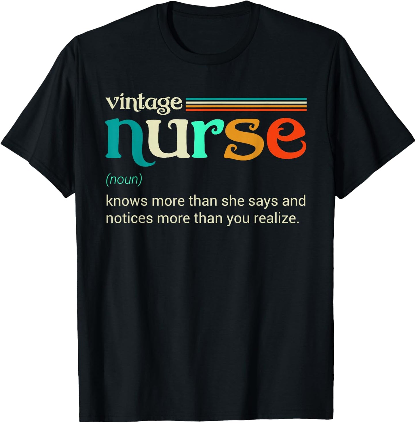 Vintage nurse noun definition knows more than she says funny T-Shirt - T-Shirt | Black