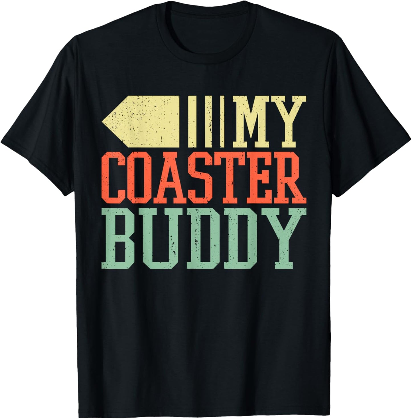 Coaster Buddy I Rollercoaster Crew I Family Roller Coaster T-Shirt - T-Shirt | Black