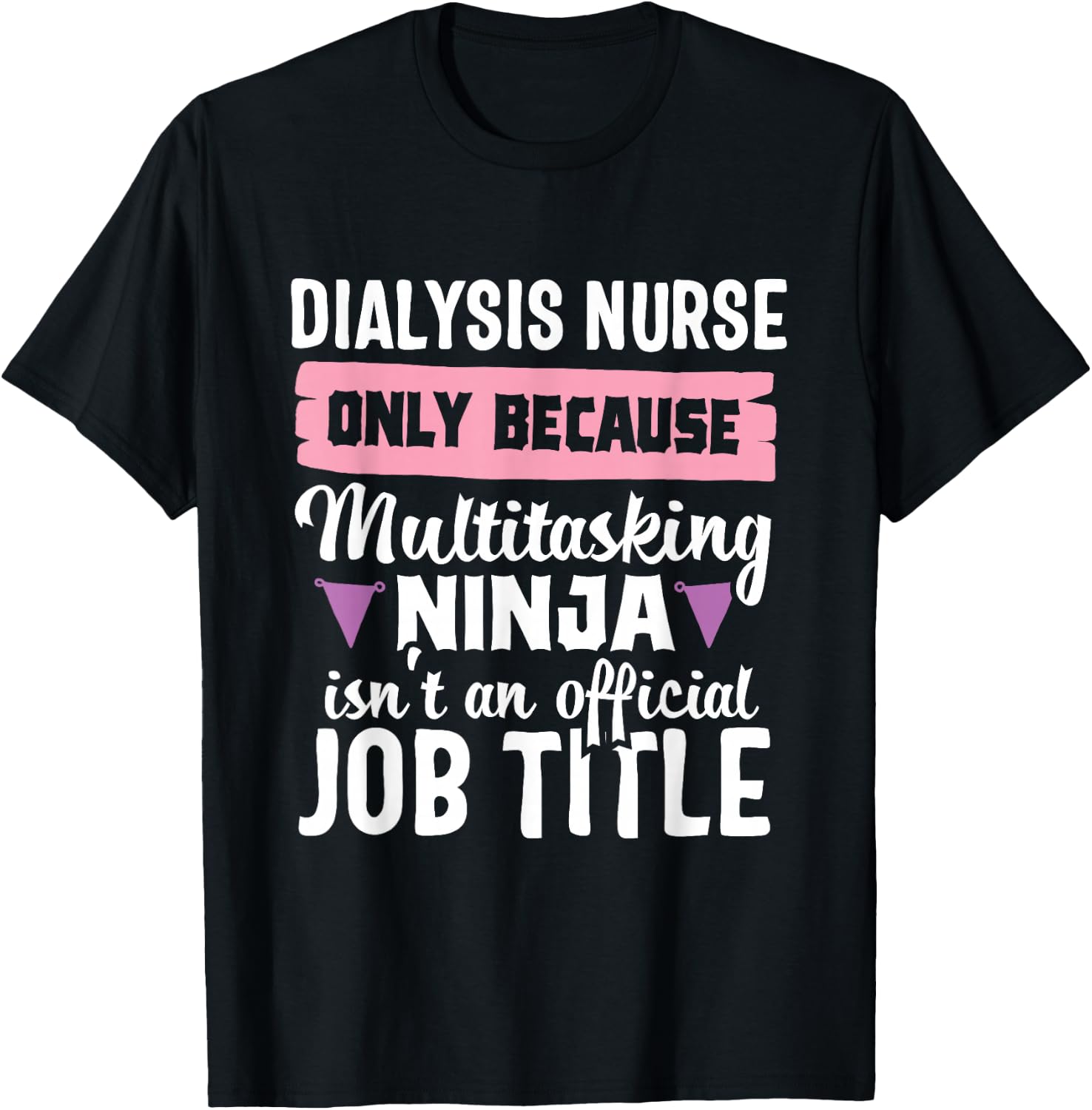 Dialysis Nurse Funny Ninja Nephrology Nursing RN Hospital T-Shirt - T-Shirt | Black